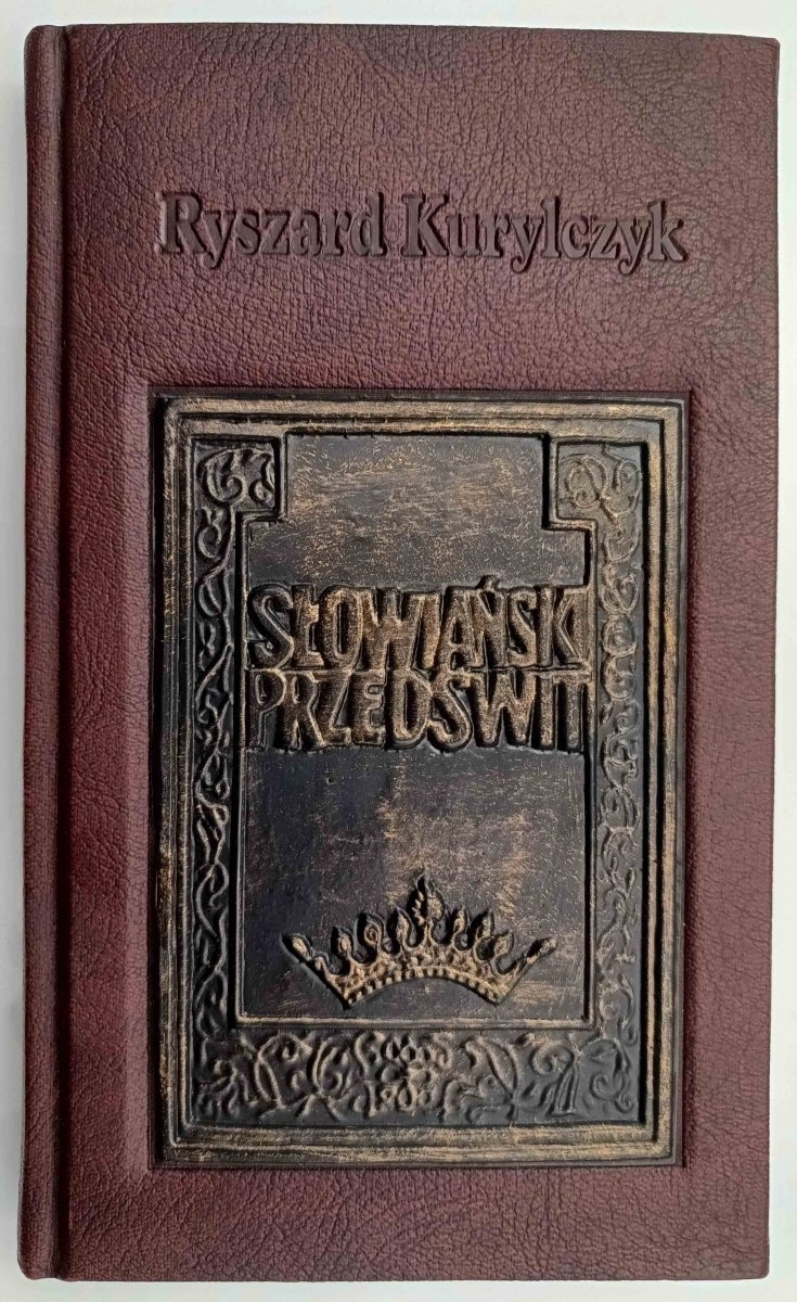 SŁOWIAŃSKI PRZEDŚWIT - Ryszard Kurylczyk