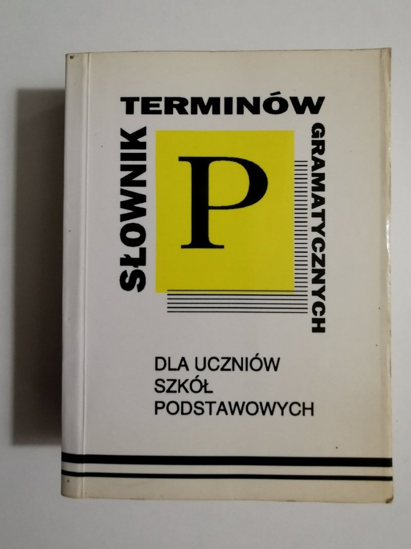 SŁOWNIK TERMINÓW GRAMATYCZNYCH DLA UCZNIÓW SZKÓŁ PODSTAWOWYCH 1993