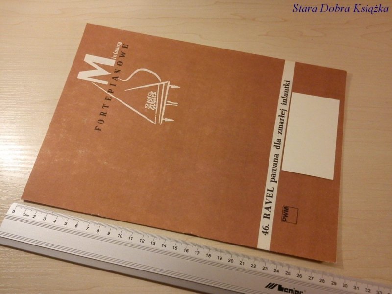 MINIATURY FORTEPIANOWE 46. RAVEL  PAWANA DLA