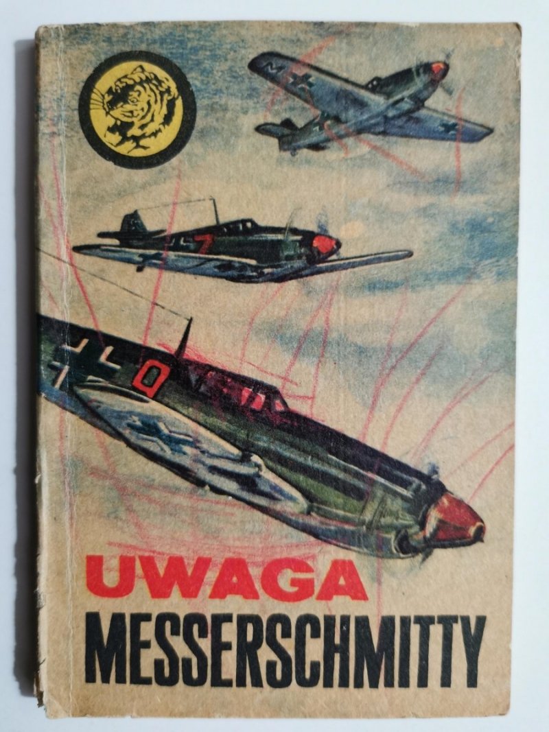 ŻÓŁTY TYGRYS: UWAGA MESSERSCHMITTY