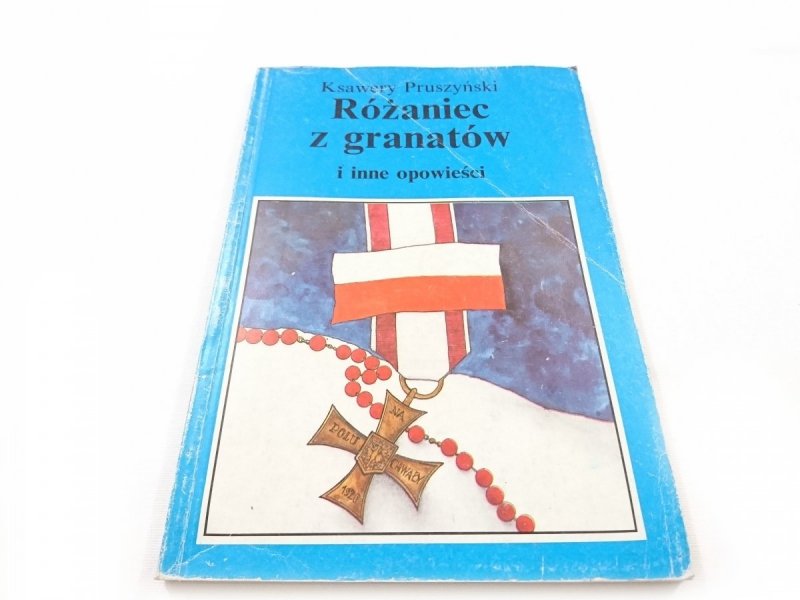 RÓŻANIEC Z GRANATÓW I INNE OPOWIEŚCI - Pruszyński