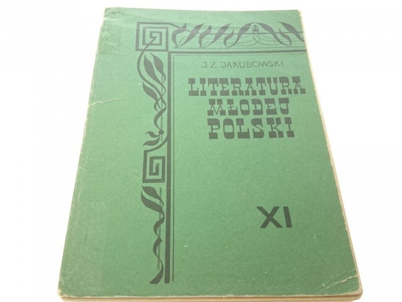 LITERATURA MŁODEJ POLSKI - Jakubowski 1964