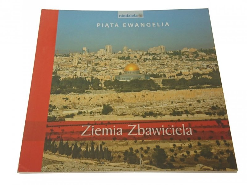 PIĄTA EWANGELIA. ZIEMIA ZBAWICIELA (2008)