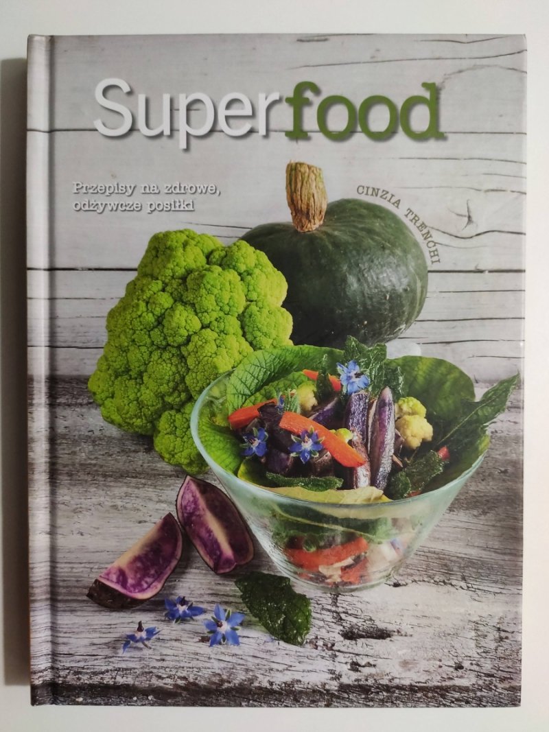 SUPERFOOD - Cinzia Trenchi