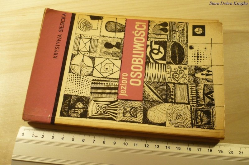 JEZIORO OSOBLIWOŚCI - Krystyna Siesicka (1973)