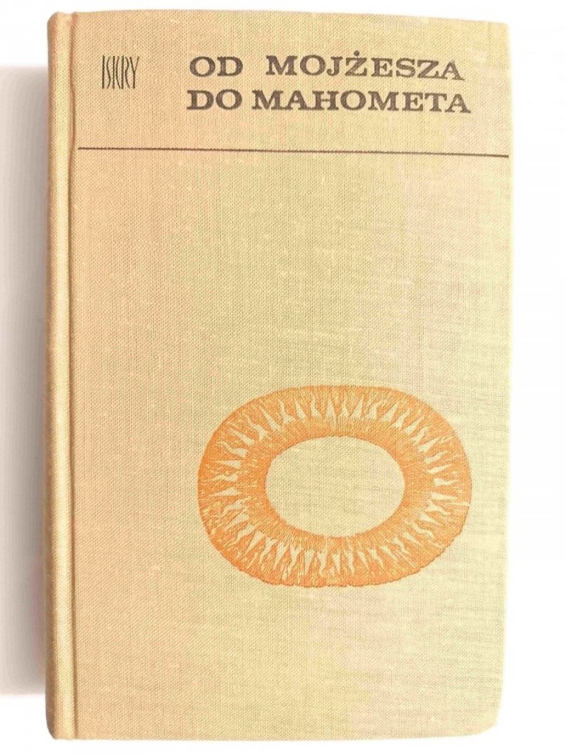 OD MOJŻESZA DO MAHOMETA 1969