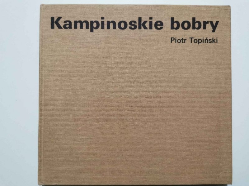 KMAPINOSKIE BOBRY - Piotr Topoliński