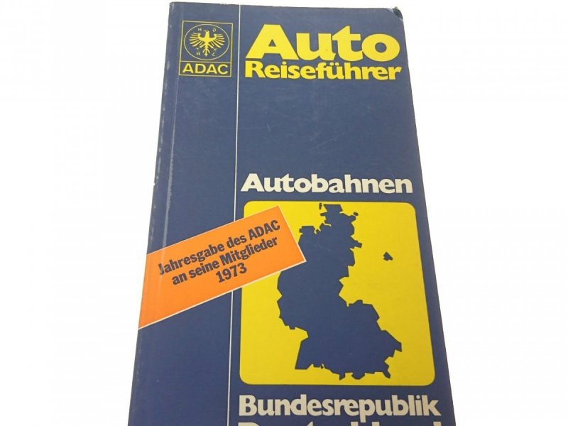 ADAC AUTO REISEFUHRER. AUTOBAHNEN