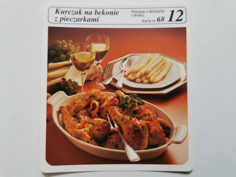 KARTA KULINARNA NR. 68 KURCZAK NA BEKONIE Z PIECZARKAMI