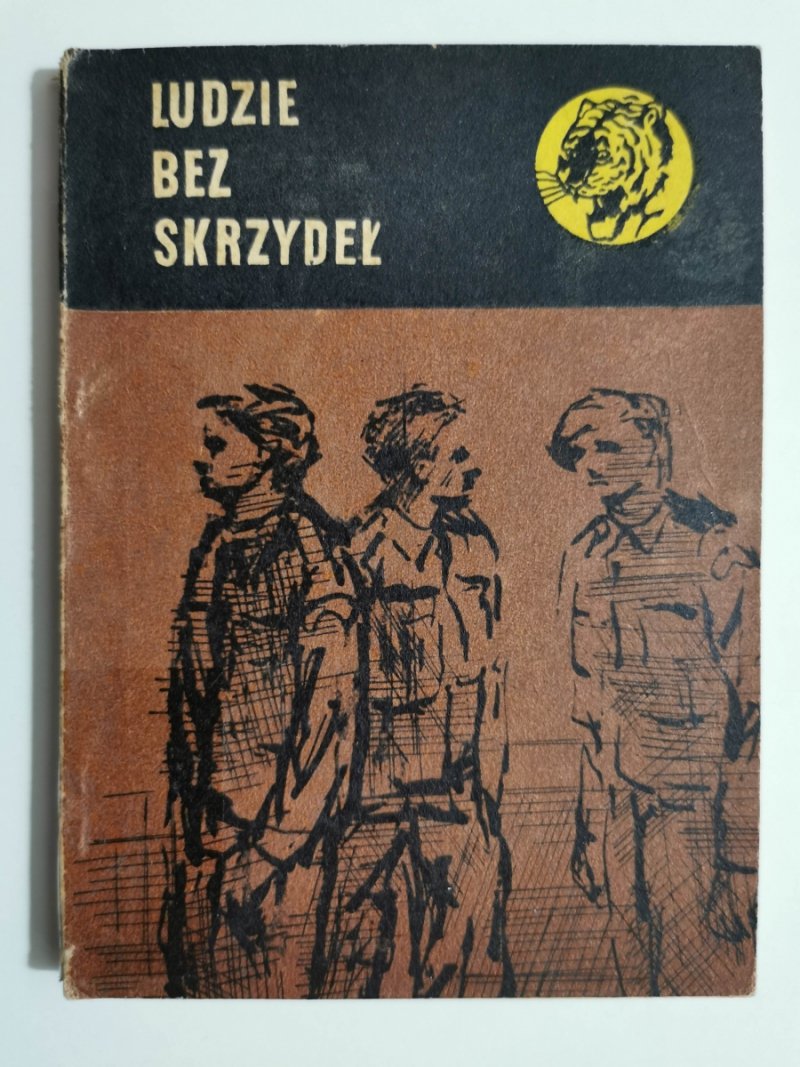 ŻÓŁTY TYGRYS. LUDZIE BEZ SKRZYDEŁ - Rajmund Szubański