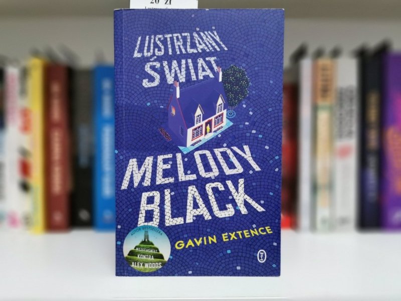 LUSTRZANY ŚWIAT MELODY BLACK - Gavin Extence
