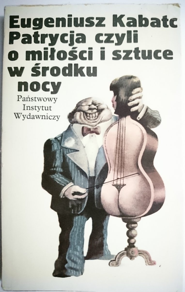 PATRYCJA CZYLI O MIŁOŚCI I SZTUCE W ŚRODKU NOCY