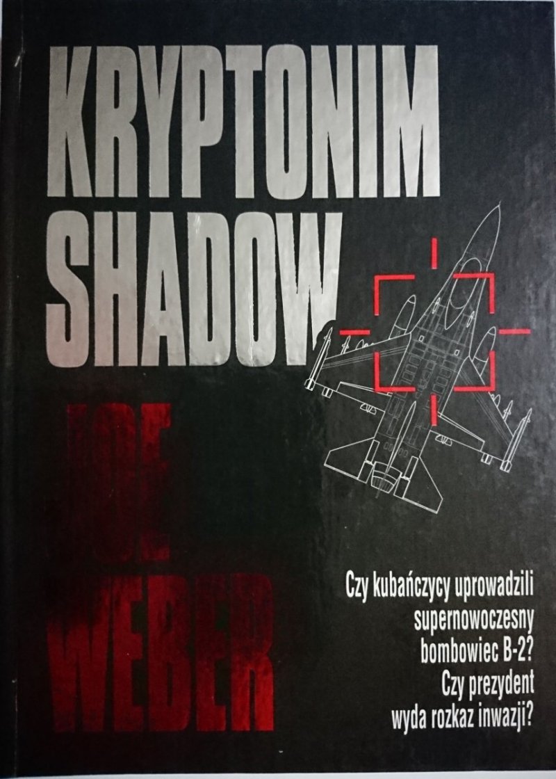KRYPTONIM SHADOW - Joe Weber 1994
