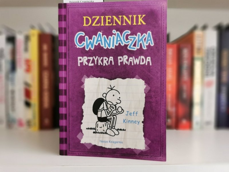 DZIENNIK CWANIACZKA PRZYKRA PRAWDA - Jeff Kinney