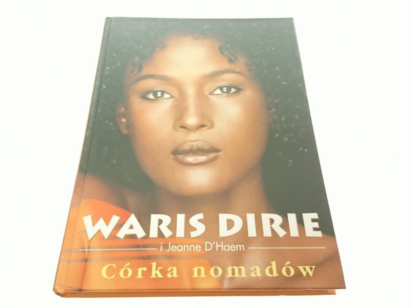 CÓRKA NOMADÓW - Waris Dirie i Jeanne D'Haem