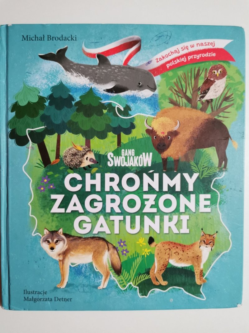 GANG SWOJAKÓW. CHROŃMY ZAGROŻONE GATUNKI - Michał Brodacki