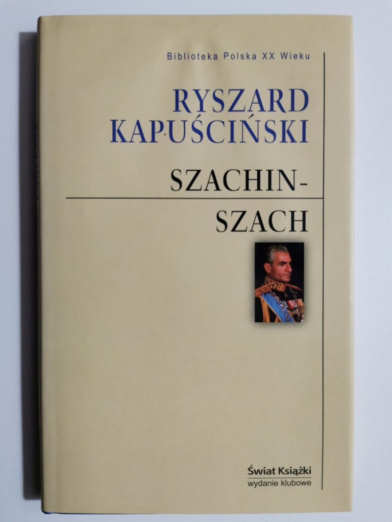 SZACHIN-SZACH - Ryszard Kapuściński