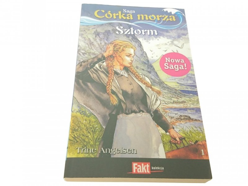 SAGA CÓRKA MORZA TOM 1: SZTORM - Angelsen (2010)