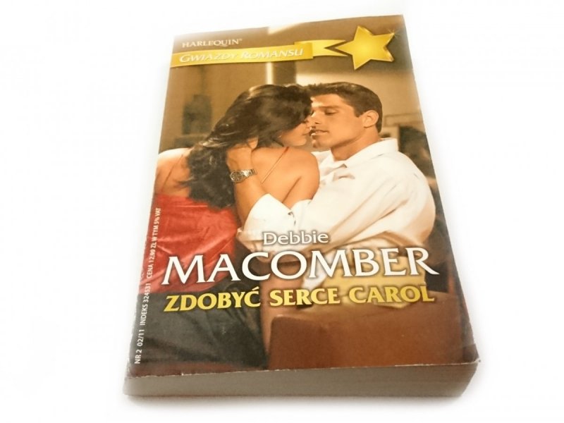 ZDOBYĆ SERCE CAROL - Debbie Macomber 2011