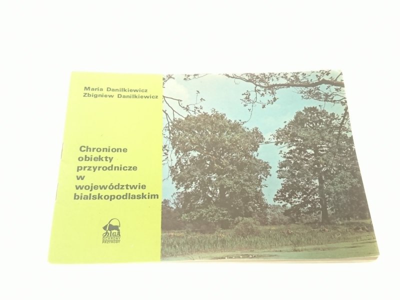 CHRONIONE OBIEKTY PRZYRODNICZE W WOJEWÓDZTWIE