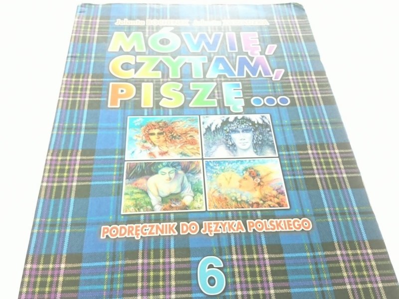 MÓWIĘ, CZYTAM, PISZĘ...6 - Jolanta Bochenek 2002