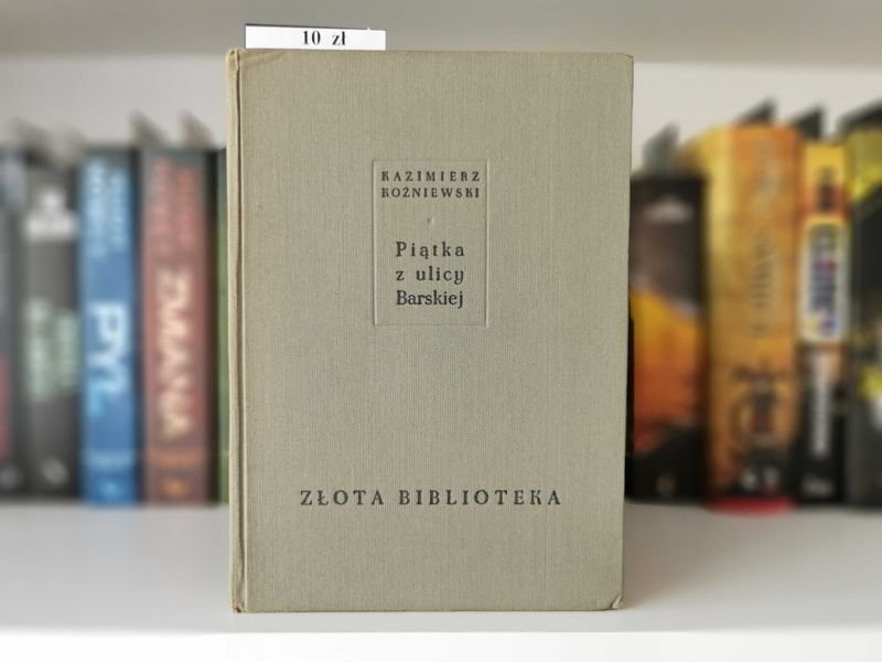 Piątka z ulicy Barskiej - Kazimierz Koźniewski