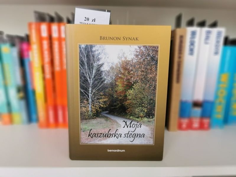 Moja kaszubska Stegna - Brunon Synak