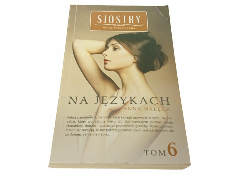 SIOSTRY TOM 6 NA JĘZYKACH - Anna Nałęcz 2014