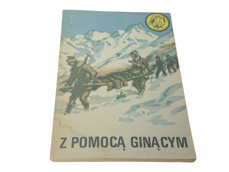 ŻÓŁTY TYGRYS: Z POMOCĄ GINĄCYM Krzysztof Pol 1987