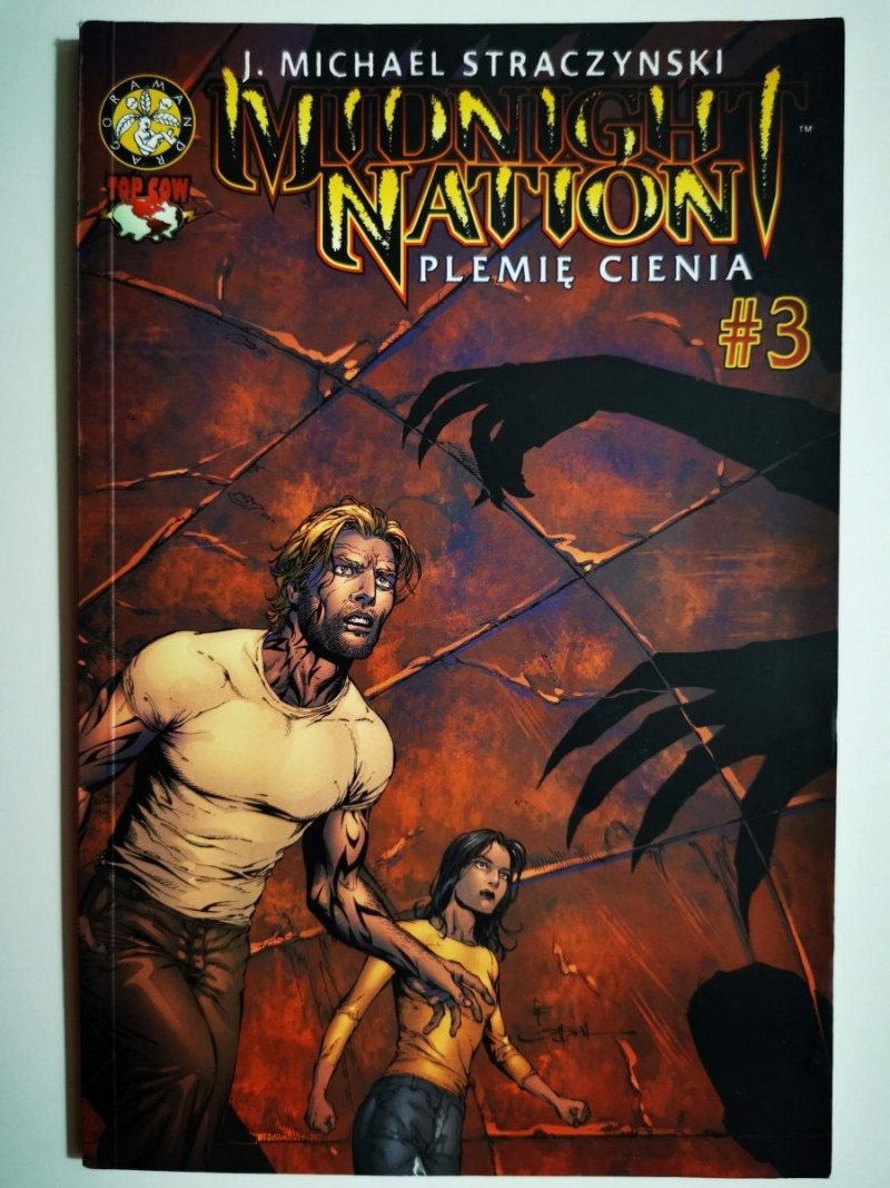 MIDNIGHT NATION. PLEMIĘ CIENIA CZĘŚĆ 3 - J. Michael Straczynski