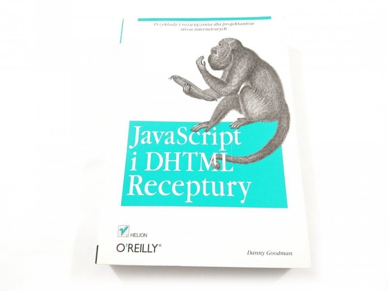 JAVASCRIPT I DHTML RECEPTURY - Danny Goodman 2003
