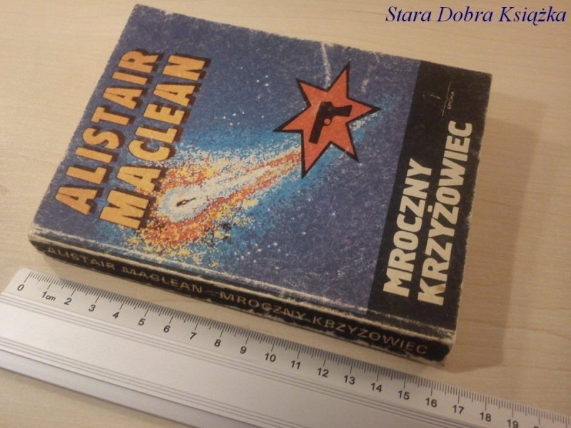MROCZNY KRZYŻOWIEC - Alistair Maclean