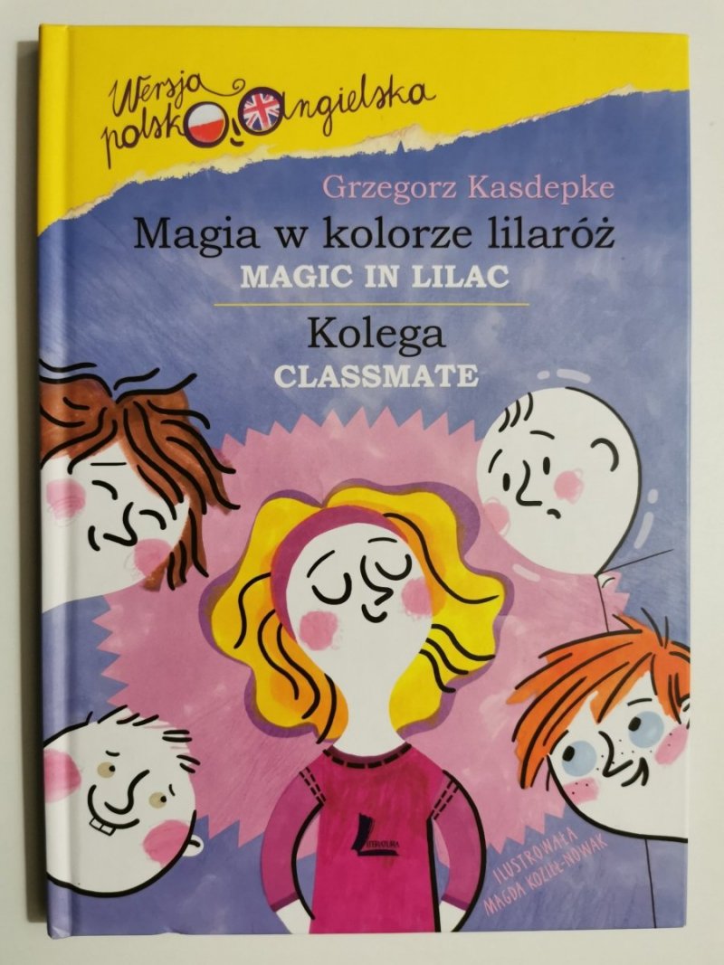 MAGIA W KOLORZE LILARÓŻ, KOLEGA - Grzegorz Kasdepke