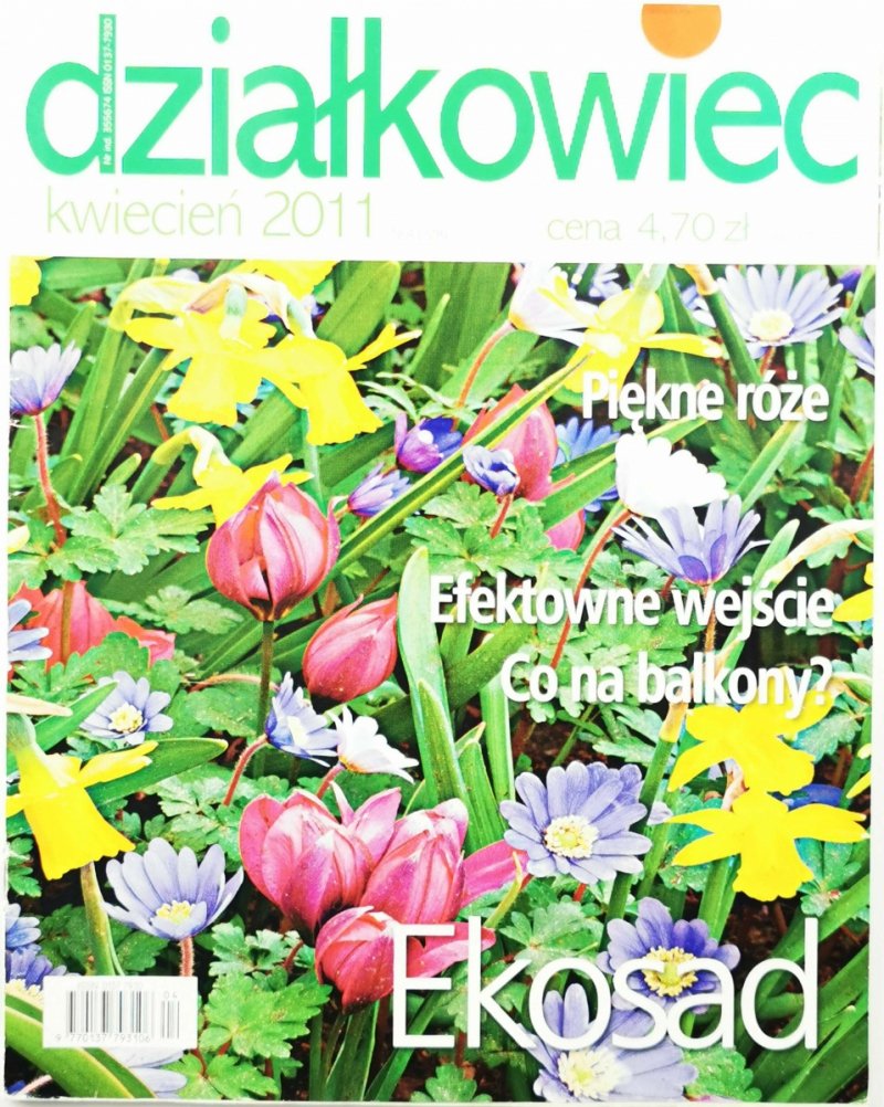 DZIAŁKOWIEC KWIECIEŃ 2011 NR 4 (728)