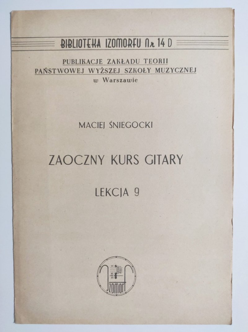 ZAOCZNY KURS GITARY LEKCJA 9 - Maciej Śniegocki