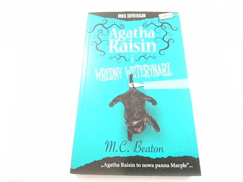 AGATHA RAISIN I WREDNY WETERYNARZ - Beaton 2018