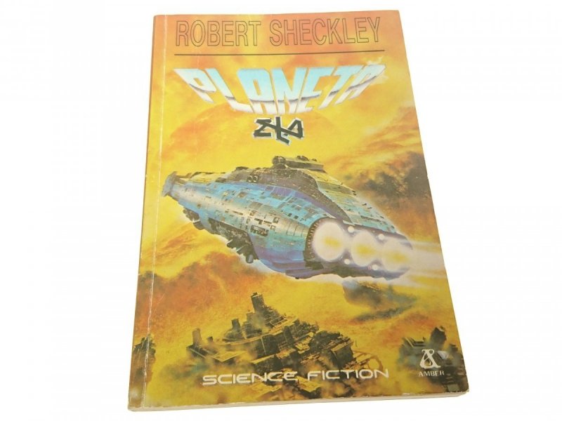 PLANETA ZŁA - Robert Scheckley 1991