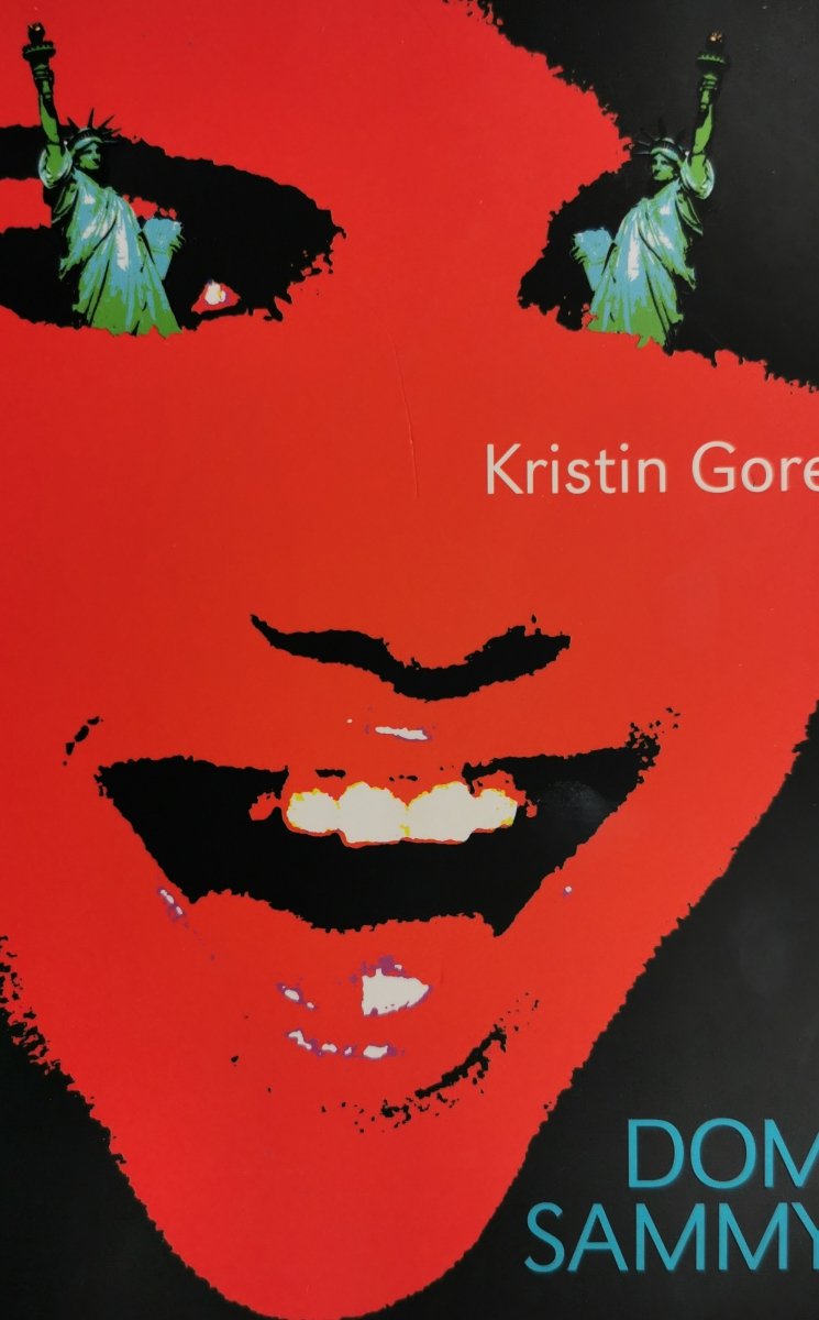 DOM SAMMY - Kristin Gore
