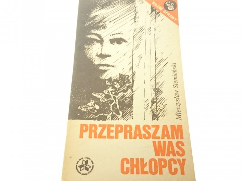 PRZEPRASZAM WAS CHŁOPCY - Siemieński 1977