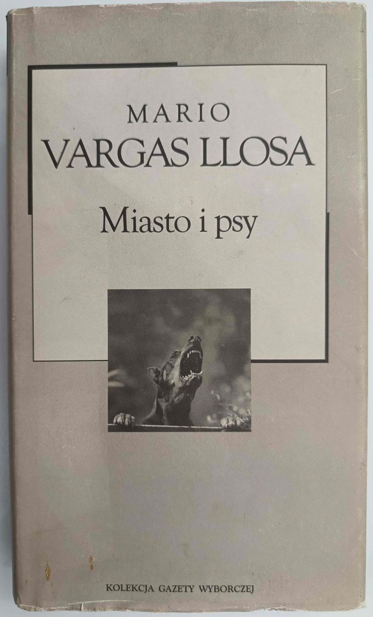 MIASTO I PSY - Mario Vargas Llosa