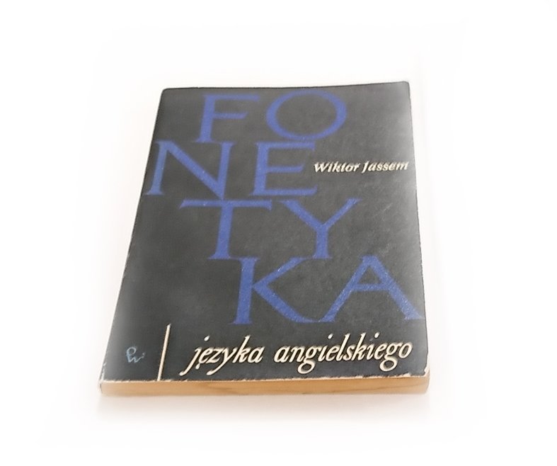 FONETYKA JĘZYKA ANGIELSKIEGO - Wiktor Jassem 1972