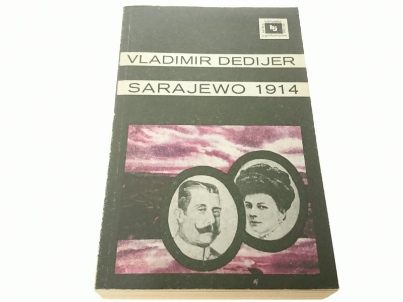 SARAJEWO 1914 TOM II - Vladimir Dedijer (1984)