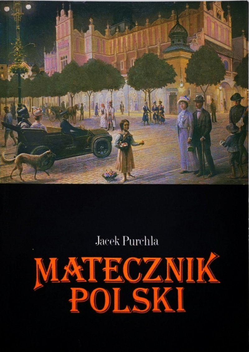 MATECZNIK POLSKI - Jacek Purchla