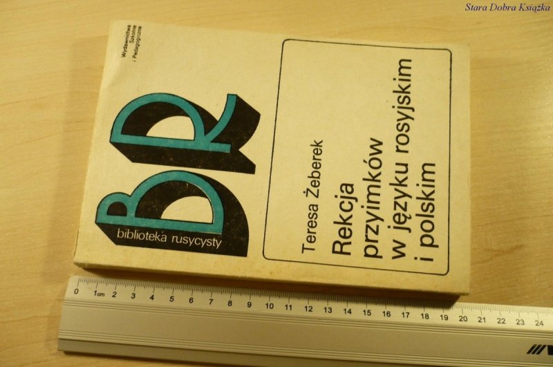 REKCJA PRZYIMKÓW W JĘZYKU ROSYJSKIM I POLSKIM