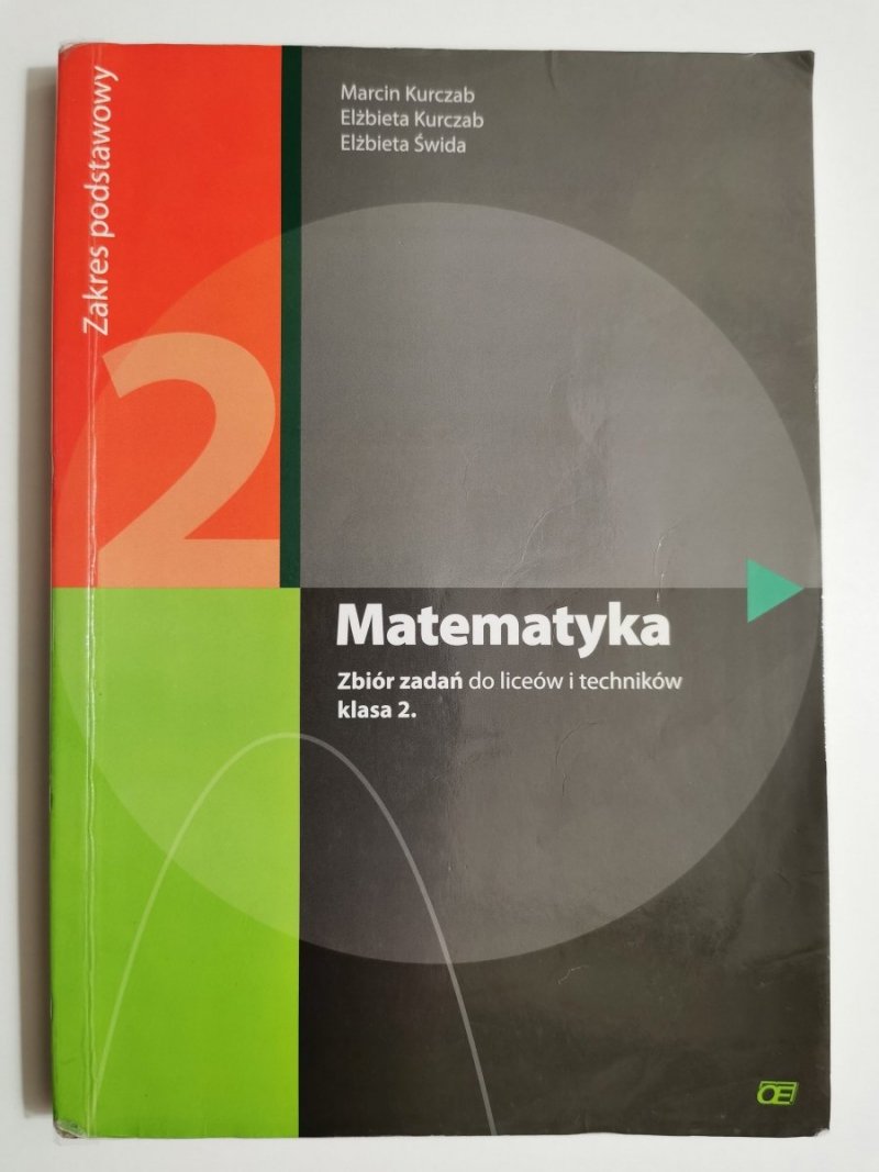 MATEMATYKA 2 ZBIÓR ZADAŃ KLASA 2 - Marcin Kurczab 2013
