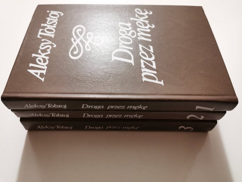DROGA PRZEZ MĘKĘ TOMY 1-3 - Aleksy Tołstoj 