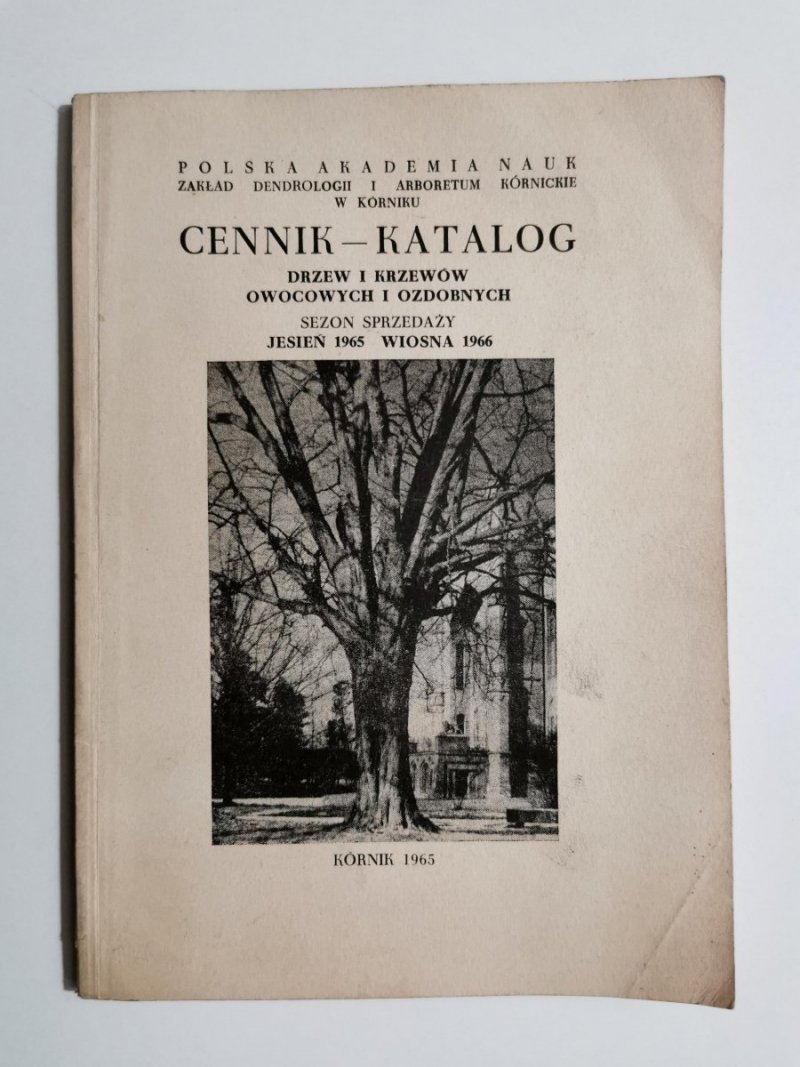 CENNIK KATALOG DRZEW I KRZEWÓW OWOCOWYCH I OZDOBNYCH 1965-1966