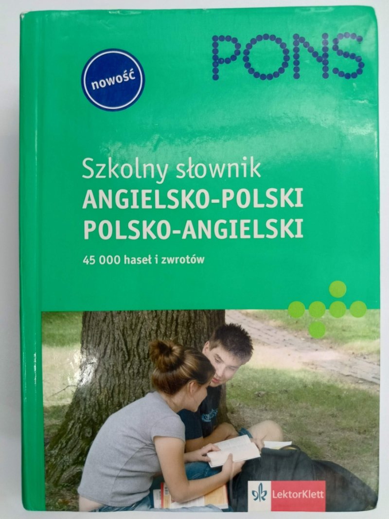 SZKOLNY SŁOWNIK ANGIELSKO-POLSKI POLSKO-ANGIELSKI