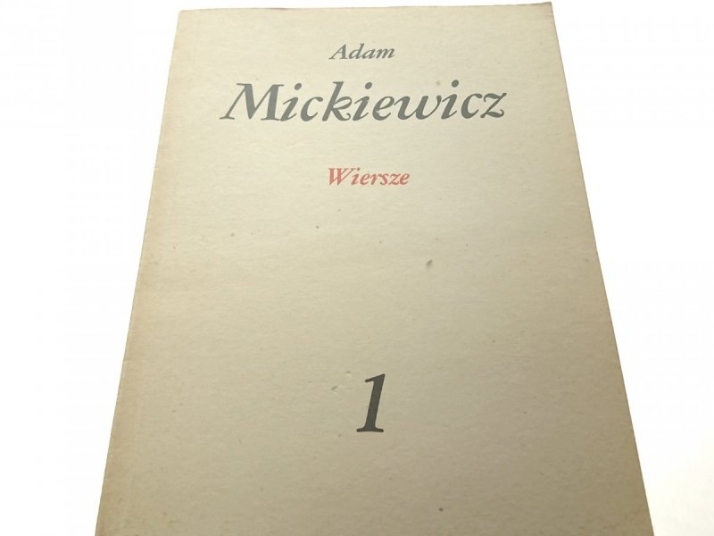 DZIEŁA POETYCKIE TOM 1 WIERSZE - Mickiewicz 1983