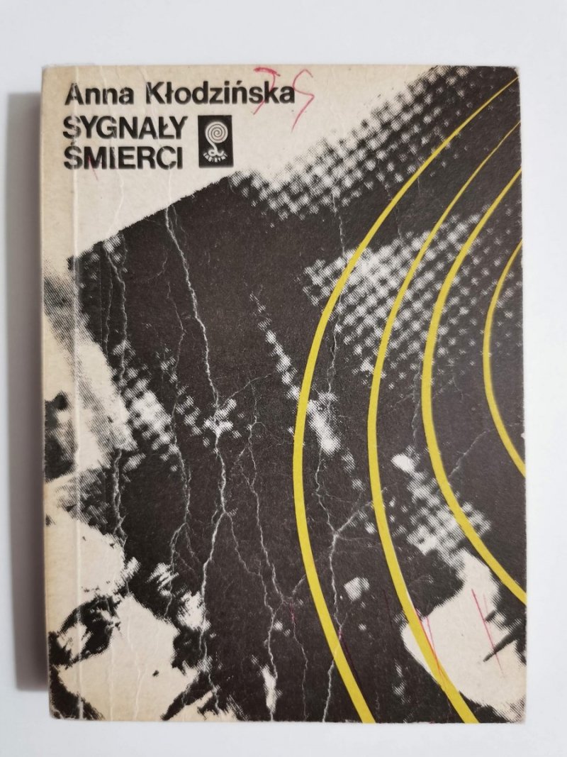 SYGNAŁY ŚMIERCI - Anna Kłodzińska 